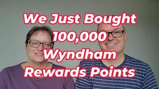 We Just Bought 100000 Wyndham Rewards Points