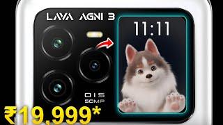 Lava Agni 3  India's First Dual-Screen Phone Jast ₹19,999*