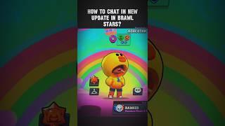 How to chat in New Update in brawl stars?? #brawlstars #primalcsmgaming #contentcreator #trending