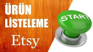 ETSY Ürün Listeleme (Detaylı Anlatım) Özellikle İngilizce Bilmeyenler için