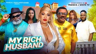 MY RICH HUSBAND ~(New Movie) HARRY B, QUEENETH HILBERT, KELVIN IKEDUBA, Latest Nigerian Movie.