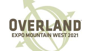 Sir William Goes to Overland Expo Mountain West 2021 Loveland Colorado