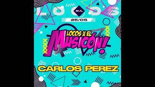 Carlos Pérez @ Locos X El Musicón Zul 2024 (Set clásicos)