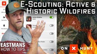 E-scouting How To: The Active Wildfire Layer onX hunt