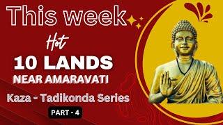 10 Lands Near Amaravati |Amaravati Real Estate | Capital Amaravati Realtors.