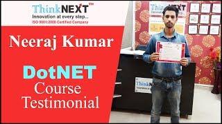 Best .NET Training Institute in Chandigarh Mohali | Testimonial Neeraj | ThinkNEXT Technologies