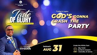 Granville SDA || A Taste of Glory Series || Pastor Kristoff Hyman || Sabbath August 31, 2024