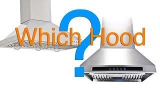 How to Choose The Right Range Hood - Buyer's Guide