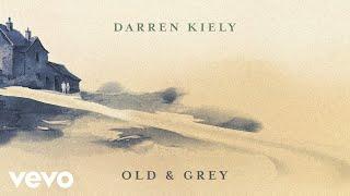 Darren Kiely - Old & Grey (Official Audio)