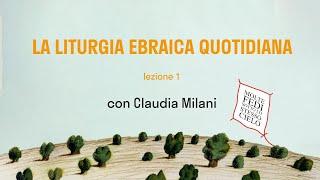 Claudia Milani | La liturgia ebraica quotidiana | Molte Fedi 2023