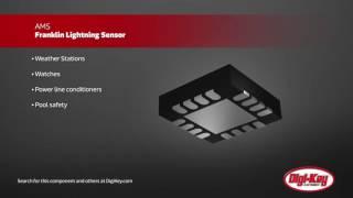 AMS Franklin Lightning Sensor | Digi-Key Daily