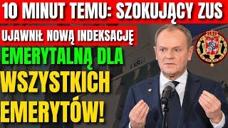 10 MINUT TEMU: SZOKUJĄCY ZUS UJAWNIŁ NOWĄ INDEKSACJĘ EMERYTALNĄ DLA WSZYSTKICH EMERYTÓW!