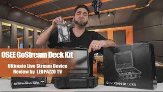 OSEE GoStream Deck Kit All-in-One Pro Live Streaming Switcher Kit Review by LEOPAZZO TV, @LeoPazzo