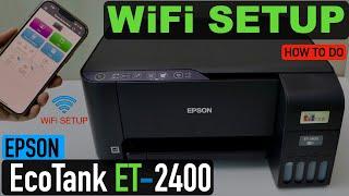 Epson EcoTank ET-2400 WiFi Setup, Connect To New Wireless Network.