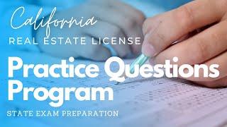 Introduction to our Practice Questions Program | CA Real Estate State Exam Preparation