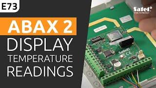 SATEL e-Academy Episode 73: How to Read and Display Temperature from ABAX 2 Devices