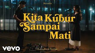 Bernadya - Kita Kubur Sampai Mati (Official Live Performance) ft. Rendy Pandugo