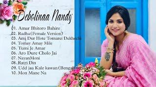 DEBOLINAA NANDY BEST EBNGALI SONGS | JUKEBOX |2024