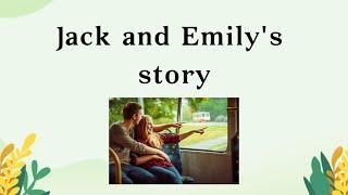 English Listening Practice with Stories  Jack and Emily`s story-Lovely Story