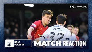 Match reaction | Ross MacIver post Ayr United