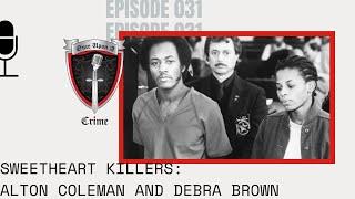 Episode 031: Sweetheart Killers: Alton Coleman and Debra Brown