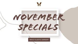 They're here! November Specials on #Liposuction , #Ultherapy , and MORE   | Wave Plastic Surgery