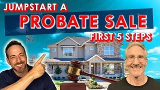 The First Steps Before Selling a House Through Probate | Starting California Probate Real Estate