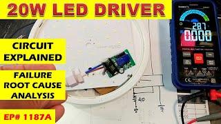 {1187A} LED driver function explained, failure root cause analysis