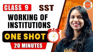 Working of Institutions in One Shot | Class 9 SST | CBSE 2023-24 Preparation