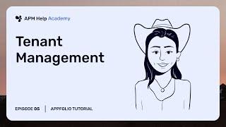 AppFolio Tutorials - Ep. 5 Tenant management