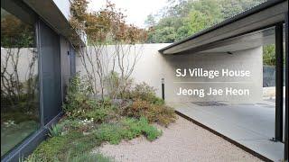 PH 07 : Jeong Jaeheon_ SJ Village house | 건축가 정재헌_ 새정이마을 주택 |  KOREAN ARCHITECTURE