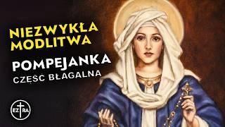  Potężna nowenna pompejańska – część BŁAGALNA