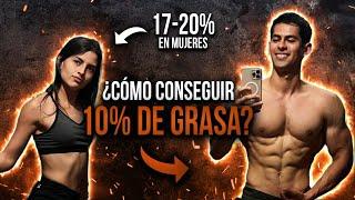 CÓMO CONSEGUIR UN 10% DE GRASA CORPORAL