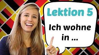 GERMAN LESSON 5: How to say "I live in ...." in German   