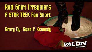 "Red Shirt Irregulars"  |  Treks in 90 Seconds | A Star Trek Fan Production