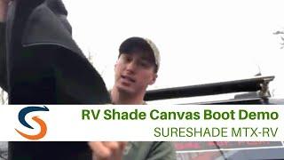 RV Shade Canvas Boot Demo - SureShade RV