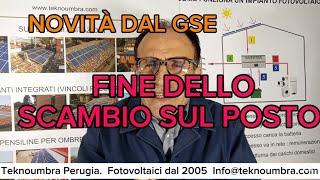 La fine dello Scambio sul posto per gli impianti fotovoltaici. Novità dal Gse