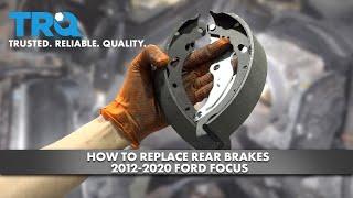 How To Replace Rear Drum Brakes 2012-2020 Ford Focus