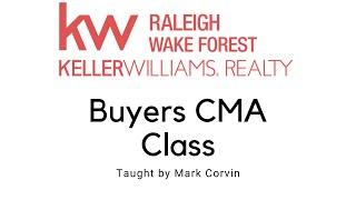 Buyers CMA Class - KW Raleigh