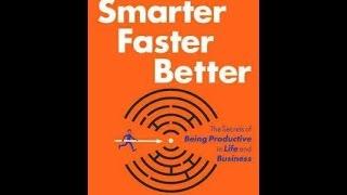 Smarter Faster Better - Charles Duhigg