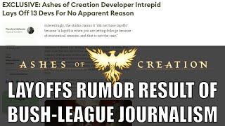 ASHES OF CREATION Layoffs Rumor Result of Bush-League Journalism