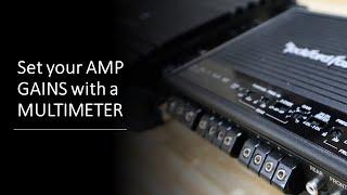 Set your AMP gain with a MULTI-METER, the cheap and easy way!