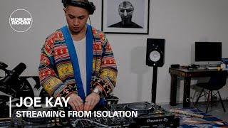 Joe Kay | Boiler Room: Streaming From Isolation | #14