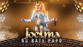 Joelma - No Bate Papo (Ao Vivo)