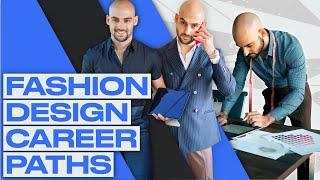 Fashion Industry Career Paths: Exploring Your Options