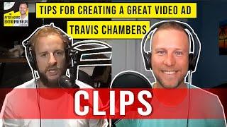 Tips for creating a great video ad I Travis Chambers