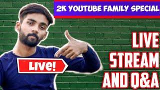 LIVE || 2K YouTube Family ️ || Q&A // Wanderlust Shashank