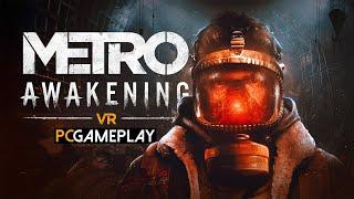 Metro Awakening Gameplay (PC)