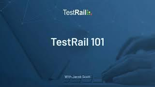 TestRail 101