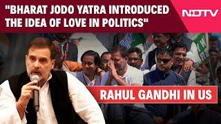 Rahul Gandhi Today News | Rahul Gandhi: "Bharat Jodo Yatra Introduced The Idea Of Love In Politics"